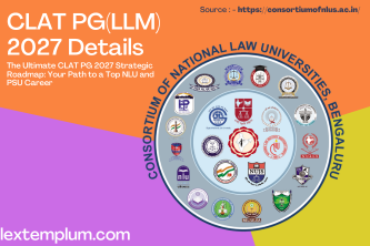 The Ultimate CLAT PG 2027 Strategic Roadmap: Your Path to a Top NLU and PSU Career